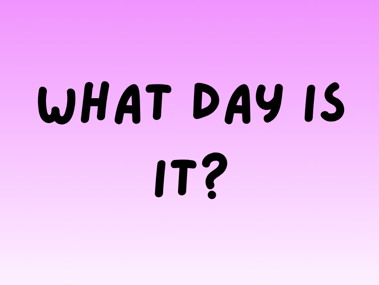 Play What Day Is It? English game on Baamboozle (opens in a new tab)